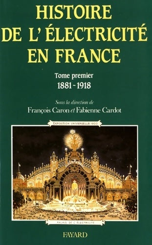 Livrenpoche : Histoire de l'électricité en France : - François Caron - Livre
