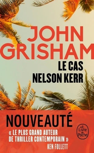 Livrenpoche : Le cas nelson kerr - John Grisham - Livre