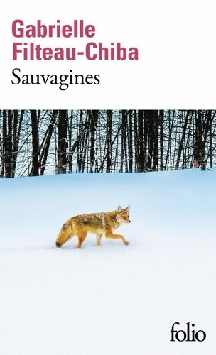 Livrenpoche : Sauvagines - Gabrielle Filteau-Chiba - Livre
