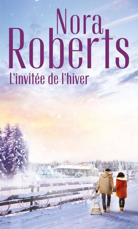 Livrenpoche : L'invitée de l'hiver - Nora Roberts - Livre