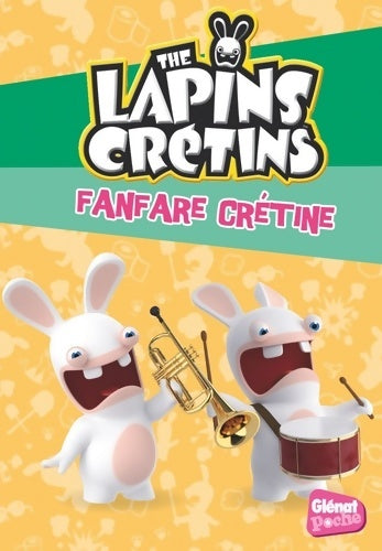 Livrenpoche : The Lapins crétins - Poche Tome XX : Fanfare crétine - Fabrice Ravier - Livre