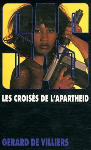 Livrenpoche : SAS 115 Réimpression - Les croisés de l'Apartheid - Gérard De Villiers - Livre