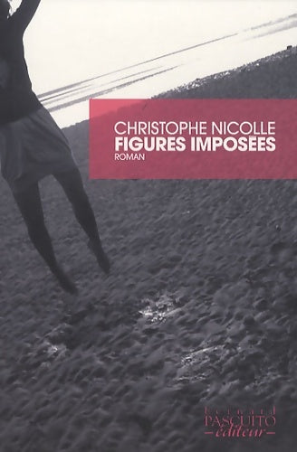Livrenpoche : Figures imposées - Christophe Nicolle - Livre