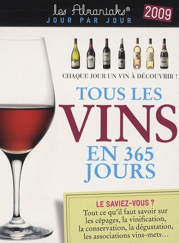 Livrenpoche : Tous les vins en 365 jours 2009 - Jean-Paul Ballon - Livre