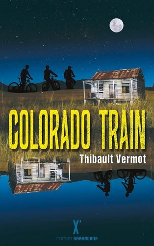 Livrenpoche : Colorado train - Thibault Vermot - Livre