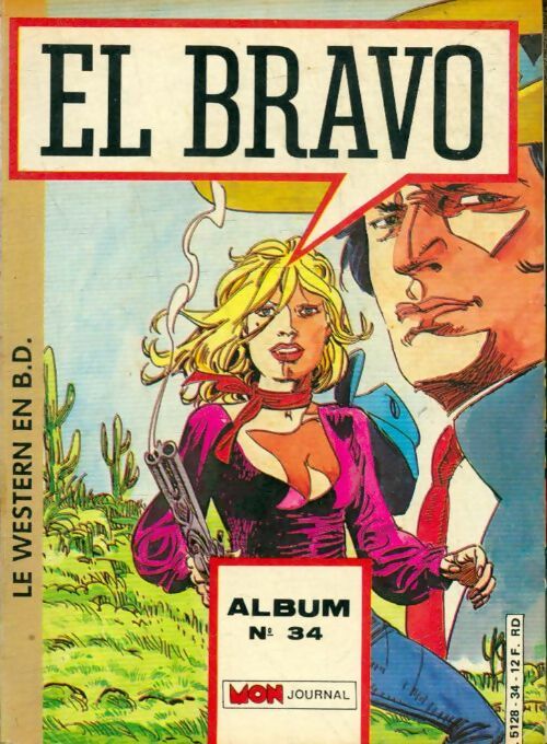 Livrenpoche : El Bravo - Album n°34 : du 100 au 102 - Collectif - Livre