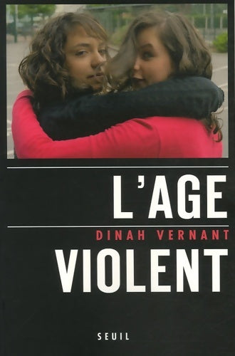 Livrenpoche : l'âge violent : Le corps en errance - Dinah Vernant - Livre