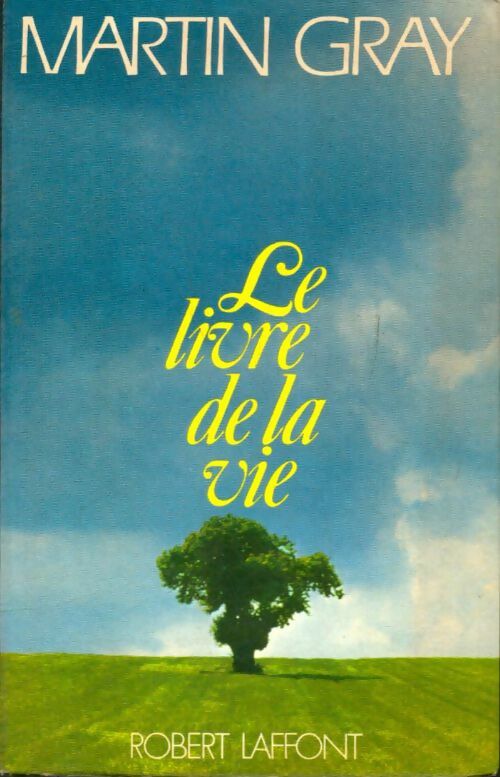 Livrenpoche : Le livre de la vie - Martin Gray - Livre