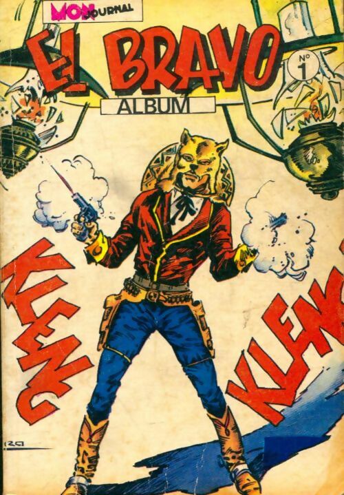 Livrenpoche : El Bravo - Album n°1 : N°1 au 3 - Collectif - Livre