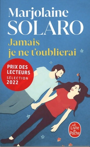Livrenpoche : Jamais je ne t'oublierai - Marjolaine Solaro - Livre
