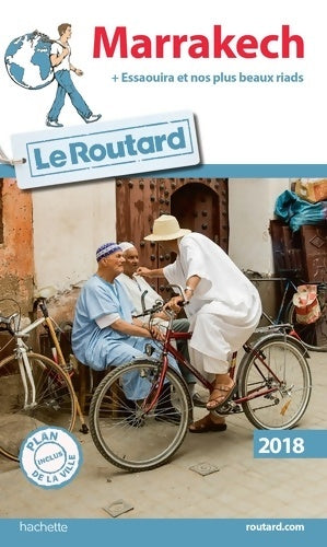 Livrenpoche : Guide du Routard Marrakech 2018 : - Collectif - Livre
