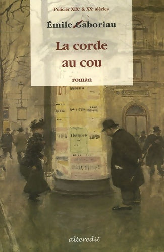 Livrenpoche : La corde au cou - Emile Gaboriau - Livre