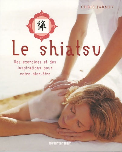 Live better : Shiatsu - Collectif - Livre