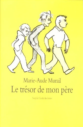 Livrenpoche : Le trésor de mon père - Marie-Aude Murail - Livre