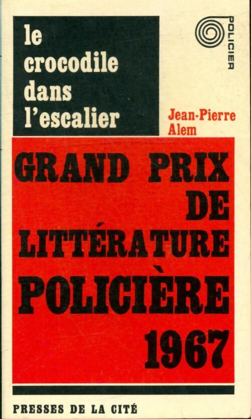 Livrenpoche : Le crocodile dans l'escalier - Jean-Pïerre Alem - Livre