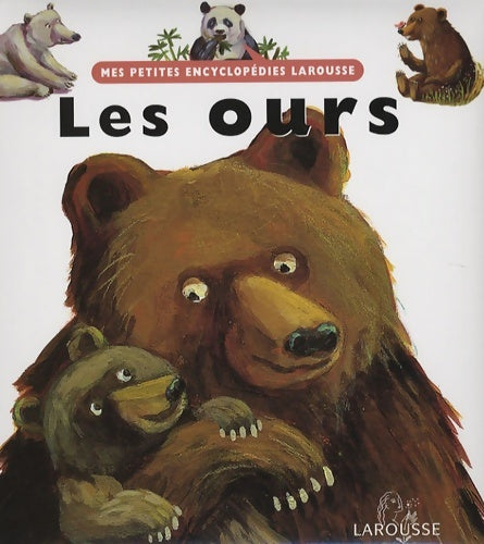 Livrenpoche : Les ours - Françoise De Guibert - Livre