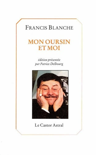 Livrenpoche : Mon oursin et moi - Francis Blanche - Livre