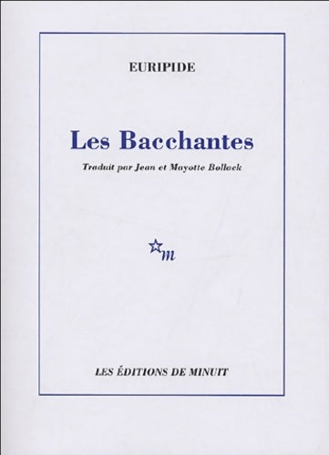 Livrenpoche : Les bacchantes - Euripide - Livre