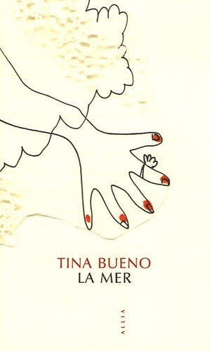 Livrenpoche : La mer - Tina Bueno - Livre