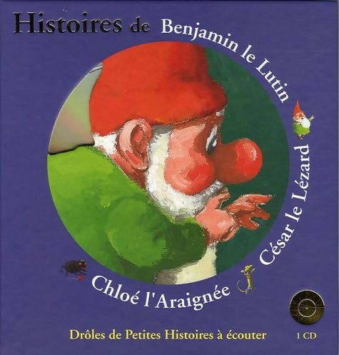 Livrenpoche : Histoires de benjamin le lutin césar le lézard chloé l'araignée - Antoon Krings - Livre