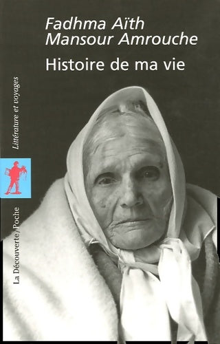 Livrenpoche : Histoire de ma vie - Kateb Yacine - Livre