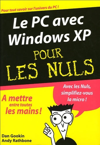 Livrenpoche : Le pc avec Windows XP pour les nuls - Dan Gookin - Livre