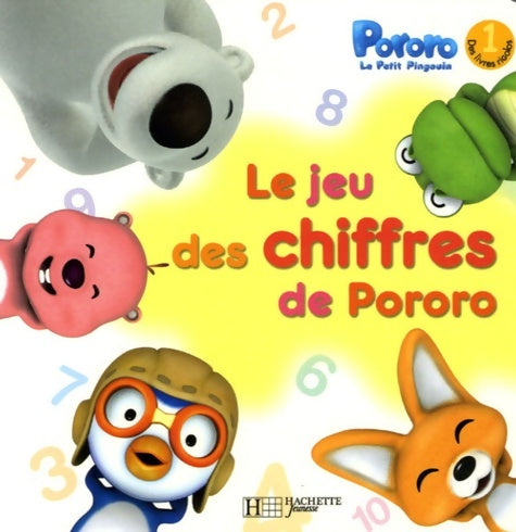 Livrenpoche : Le jeu des chiffres de pororo - Hachette Jeunesse - Livre
