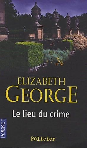 Livrenpoche : Le lieu du crime - Elizabeth George - Livre