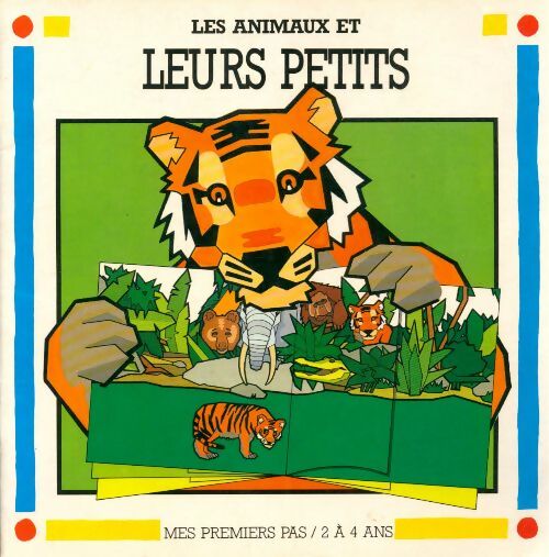 Livrenpoche : Les animaux et leurs petits - Ornella Mastrogiovanni - Livre