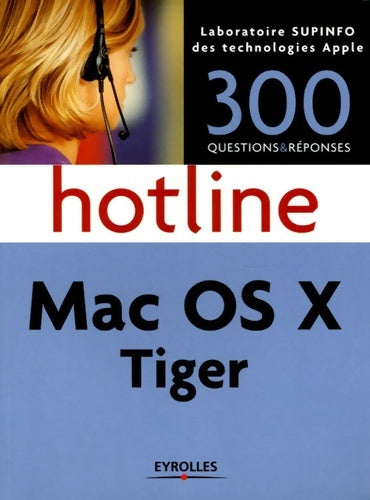Livrenpoche : Mac os x tiger : Hotline - Thierry Boyer - Livre
