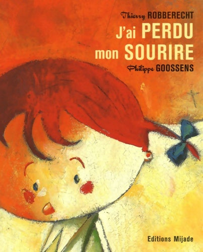 Livrenpoche : J'ai perdu mon sourire - Philippe Goossens - Livre