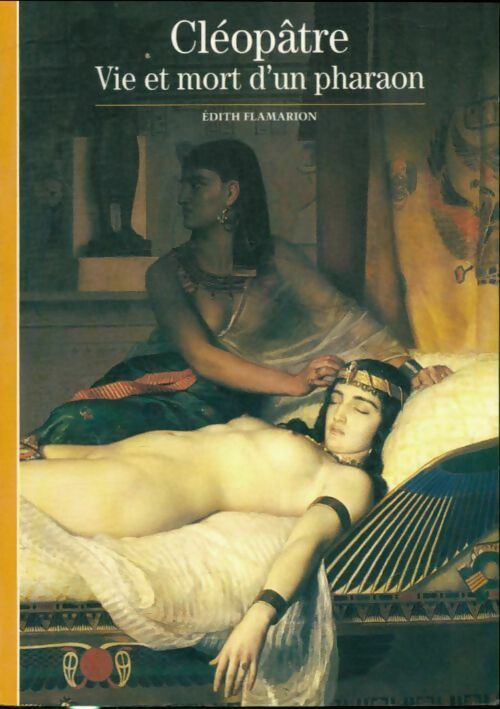 Livrenpoche : Cléopâtre, vie et mort d'un pharaon - Edith Flamarion - Livre