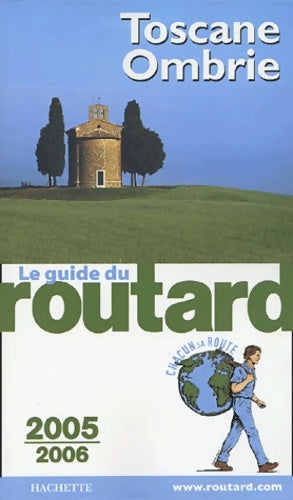 Livrenpoche : Toscane - ombrie 2005-2006 - Guide Du Routard - Livre