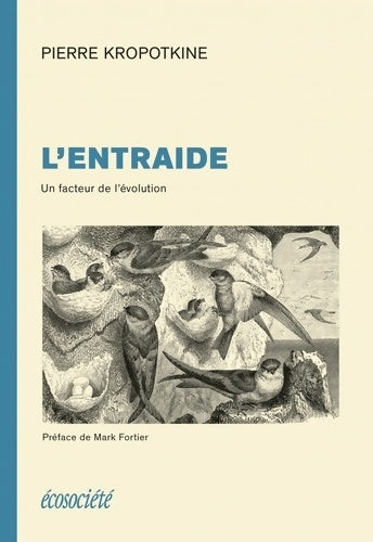 Livrenpoche : L'entraide : Un facteur de l'évolution - Pierre Kropotkine - Livre