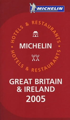 Livrenpoche : Hôtels & restaurants : Great Britain and Ireland - Michelin - Livre