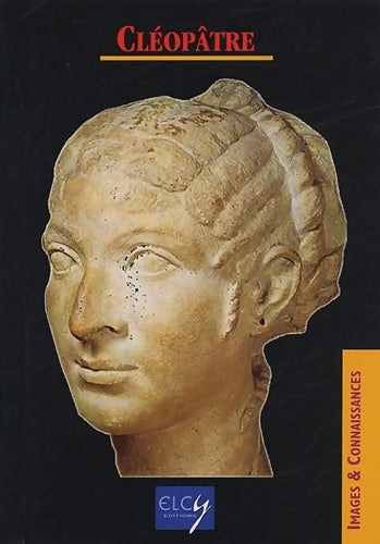 Livrenpoche : Cléopâtre - Elcy - Livre