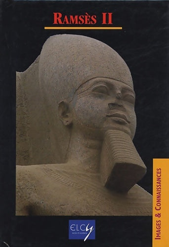 Livrenpoche : Ramsès ii - Elcy - Livre