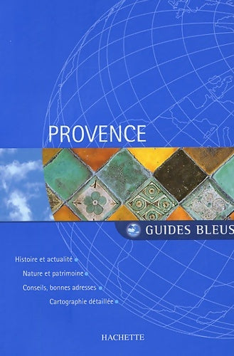 Livrenpoche : Guide bleu : Provence - Collectif - Livre