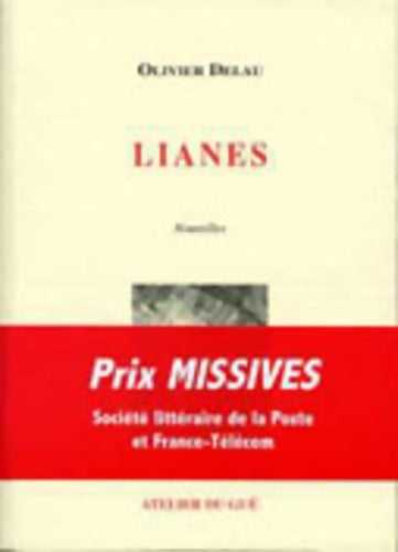 Livrenpoche : Lianes - Olivier Delau - Livre