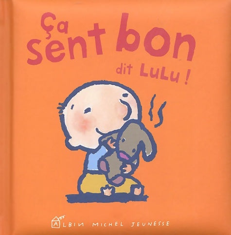 Livrenpoche : Ça sent bon dit lulu ! - Fani Marceau - Livre
