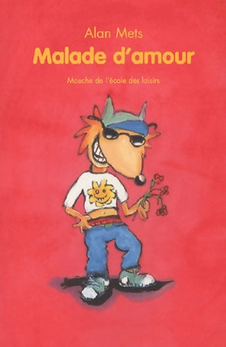 Livrenpoche : Malade d amour - Mets Alan - Livre