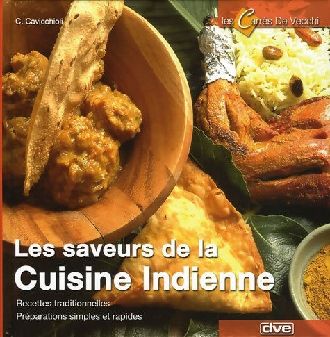 Livrenpoche : Les saveurs de la cuisine indienne - C. Cavicchioli - Livre