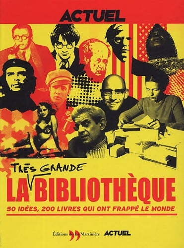 Livrenpoche : La très grande bibliothèque : 50 idées 200 livres qui ont frappé le mode - Actuel - Livre