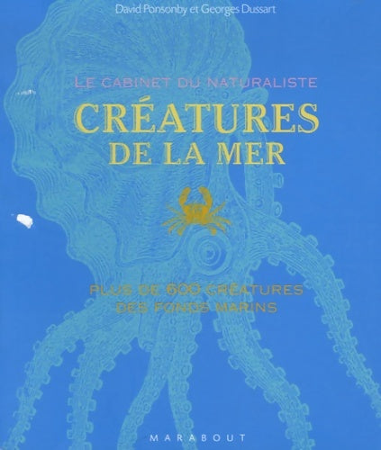 Livrenpoche : créatures de la mer - Dussart Georges Ponsonby David - Livre