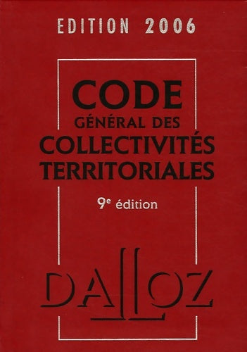 Livrenpoche : Code général des collectivités territoriales 2006 - Jean-Claude Douence - Livre