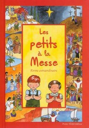 Livrenpoche : Les Petits a la Messe - Collectif, Fr. Guy Mesnard - Livre