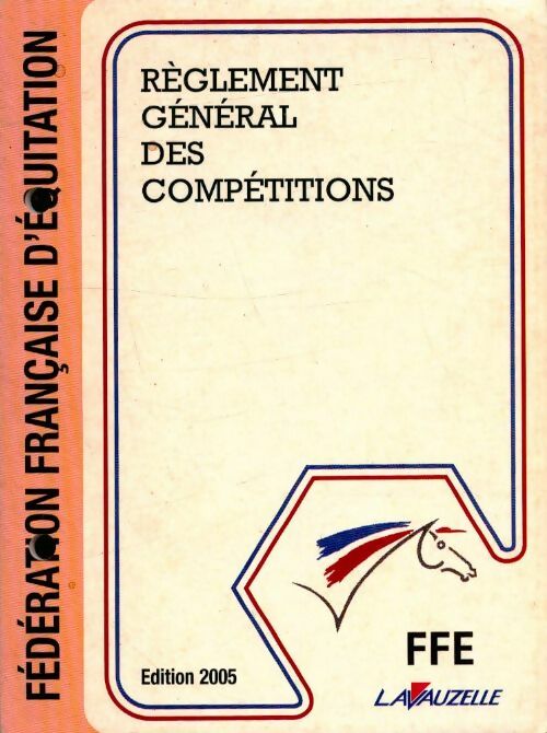 Livrenpoche : Réglement général des compétitions 1990 - Ffe - Livre