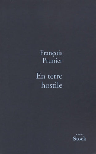 Livrenpoche : En terre hostile - François Prunier - Livre