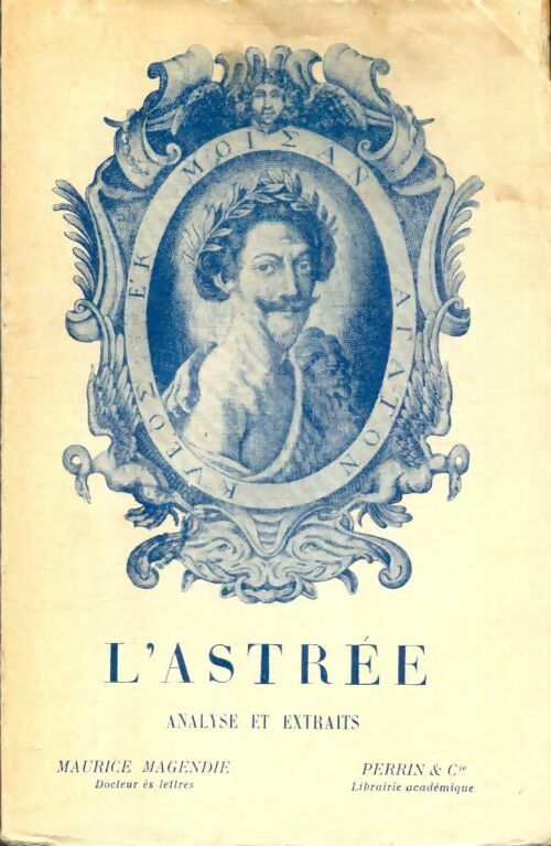 Livrenpoche : L'Astrée : Analyse et Extraits - Maurice Magendie - Livre