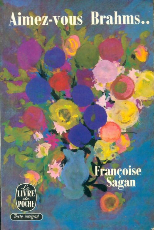 Livrenpoche : Aimez-vous Brahms... - Françoise Sagan - Livre
